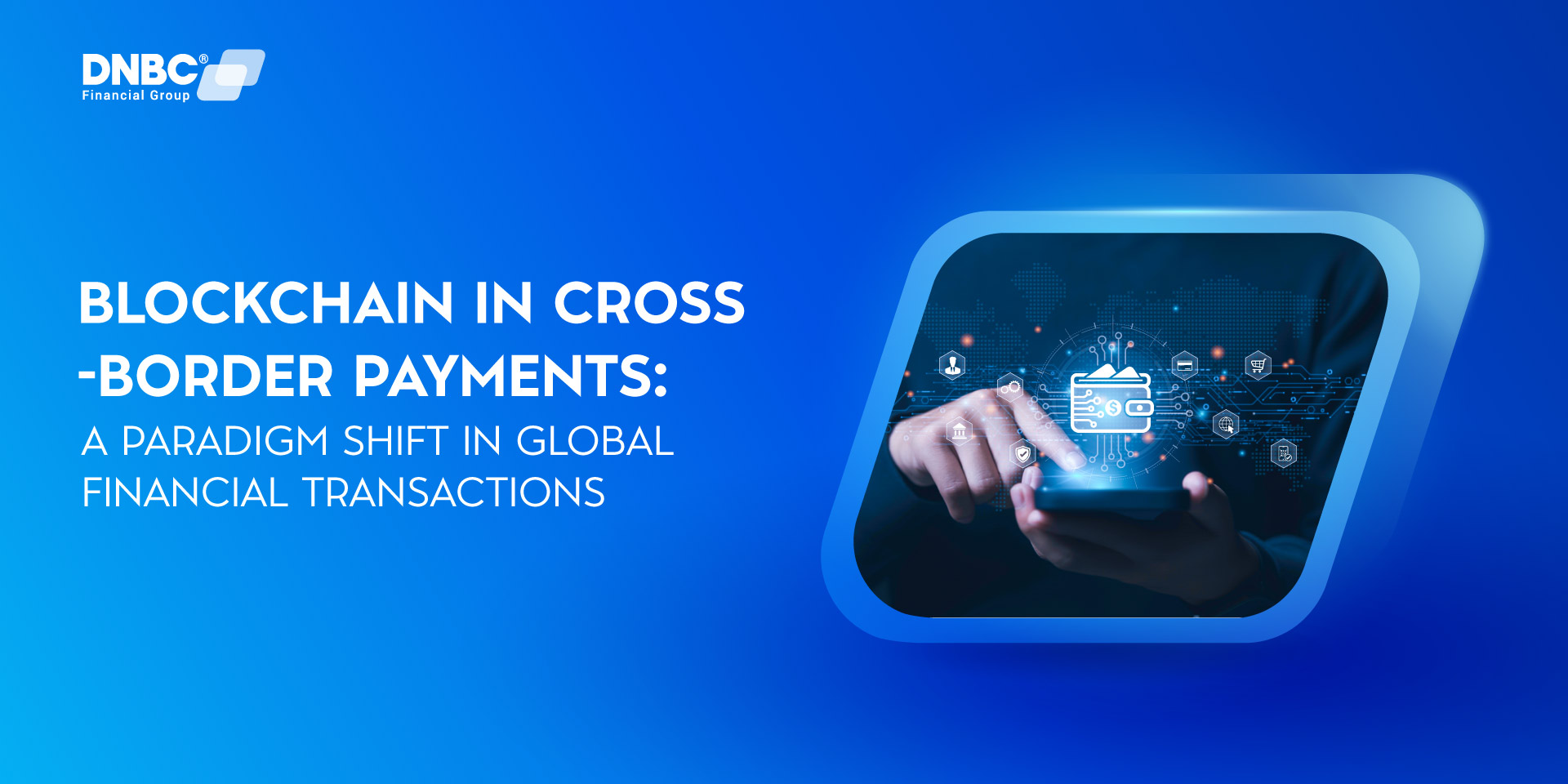 Blockchain Cross Border Payments Processing Simplified Blockchain Cross Border Payments Processing Simplified