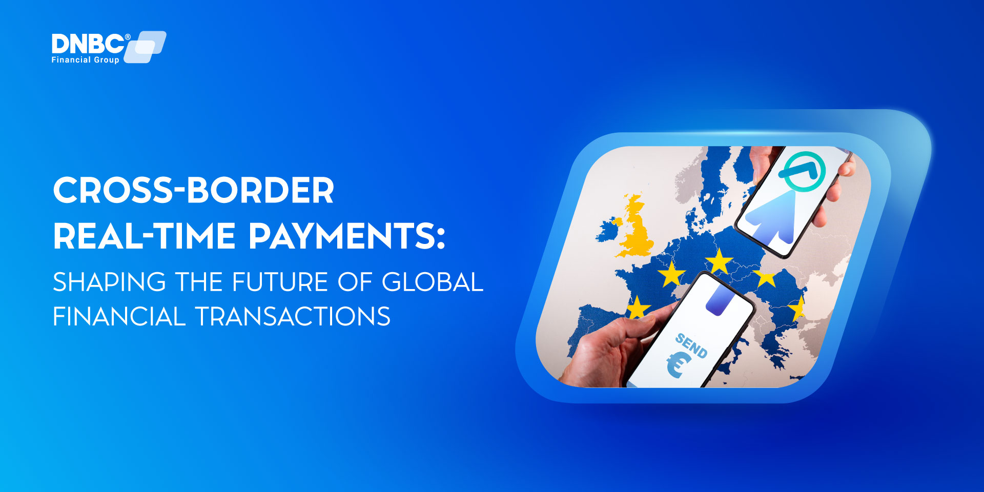 Real Time Cross Border Payments: Shaping the Future of Global Financial Transactions Real Time Cross Border Payments: Shaping the Future of Global Financial Transactions