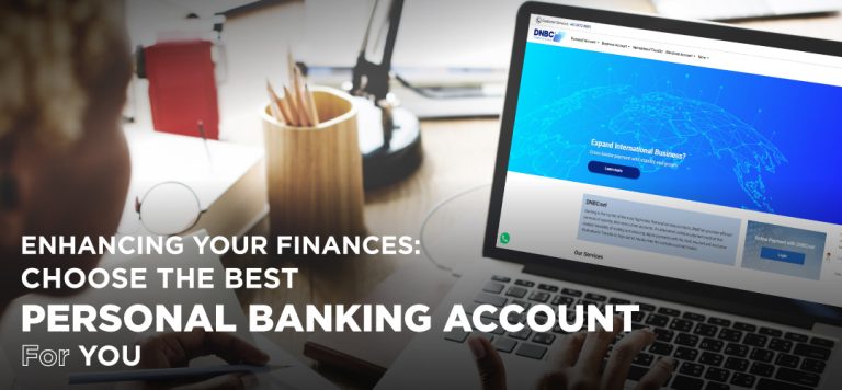 Enhancing your finances: choose the best personal banking account for you