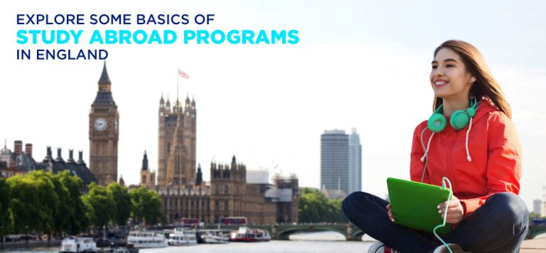 Explore some basics of study abroad programs in England