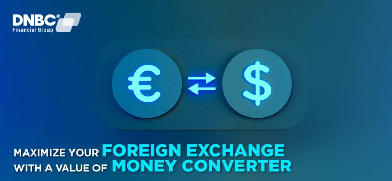 Maximize your foreign exchange with a value of money converter