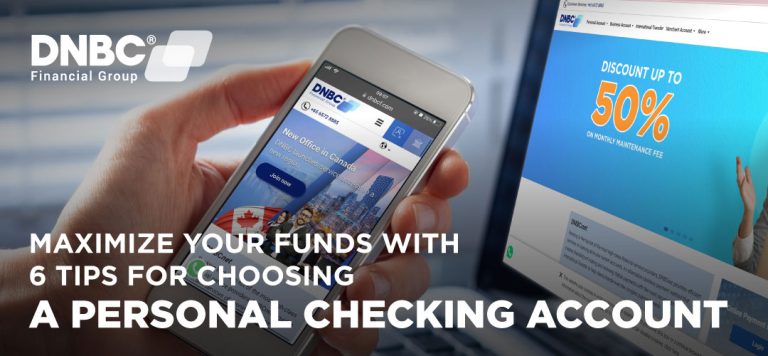 Maximize your funds with 6 tips for choosing a personal checking account