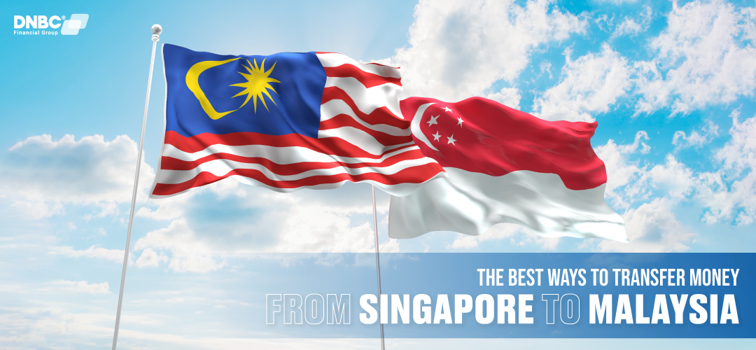 The best ways to transfer money from Singapore to Malaysia